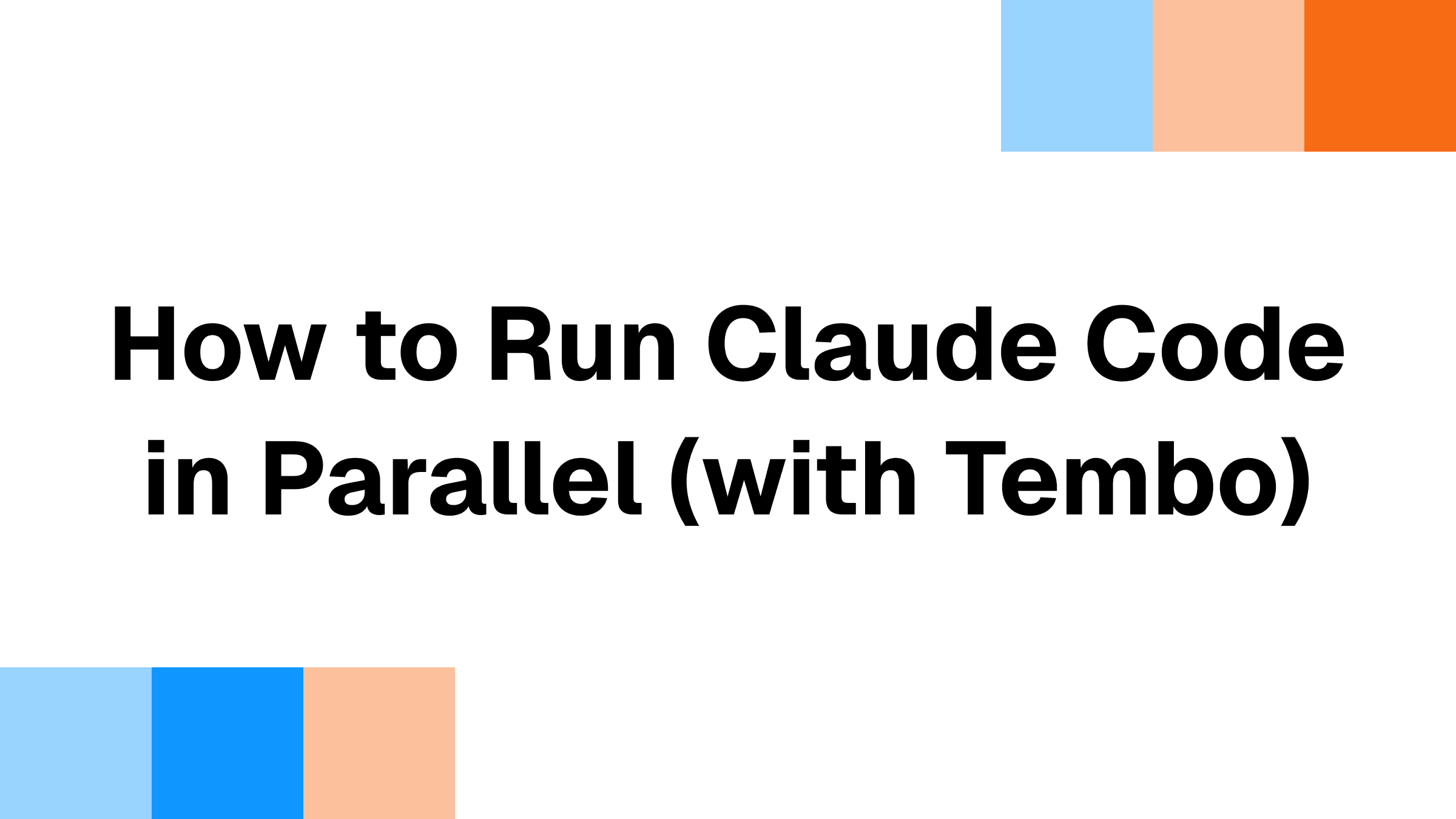How to Run Claude Code in Parallel (with Tembo)