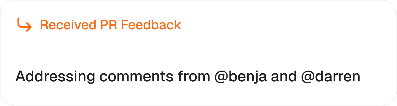 Listens to PR reviews and feedback